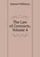 The Law of Contracts, Volume 4, Williston, Samuel, 1861-1963 