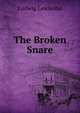 The Broken Snare, Ludwig Lewisohn 