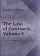 The Law of Contracts, Volume 5, Williston, Samuel, 1861-1963 