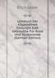 Lehrbuch Der Allgemeinen Chirurgie Zum Gebrauche Fur Arzte Und Studierende (German Edition), Erich Lexer 