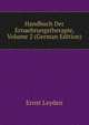 Handbuch Der Ernaehrungstherapie, Volume 2 (German Edition), Ernst Leyden 