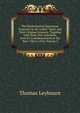 The Mathematical Questions, Proposed in the Ladies' Diary, and Their Original Answers: Together with Some New Solutions, from Its Commencement in the Year 1704 to 1816, Volume 2, Thomas Leybourn 