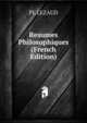 Resumes Philosophiques (French Edition), PL LEZAUD 