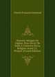Histoire Abr?g?e De L'?glise, Pour Servir De Suite ? L'histoire De La Religion Avant J.C. Proyart (French Edition), Charles Franc?ois Lhomond 