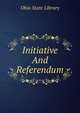 Initiative And Referendum, Ohio State Library 