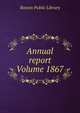 Annual report Volume 1867, Boston Public Library 