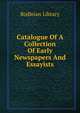 Catalogue Of A Collection Of Early Newspapers And Essayists, Bodleian Library 
