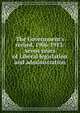 The Government's record, 1906-1913: seven years of Liberal legislation and administration, 