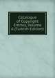 Catalogue of Copyright Entries, Volume 6 (Turkish Edition), 