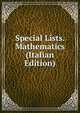 Special Lists. Mathematics (Italian Edition), 