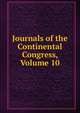 Journals of the Continental Congress, Volume 10, 