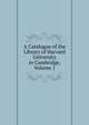 A Catalogue of the Library of Harvard University in Cambridge, Volume 1, 