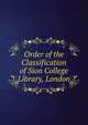 Order of the Classification of Sion College Library, London, 