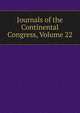 Journals of the Continental Congress, Volume 22, 