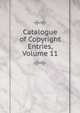 Catalogue of Copyright Entries, Volume 11, 