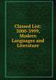 Classed List: 3000-3999, Modern Languages and Literature, 