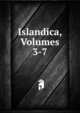 Islandica, Volumes 3-7, 