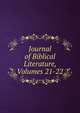 Journal of Biblical Literature, Volumes 21-22, 