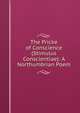 The Pricke of Conscience (Stimulus Conscientiae): A Northumbrian Poem, 