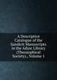 A Descriptive Catalogue of the Sanskrit Manuscripts in the Adyar Library (Theosophical Society)., Volume 1, 