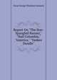 Report On "The Star-Spangled Banner," "Hail Columbia," "America," "Yankee Doodle", Oscar George Theodore Sonneck 
