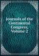 Journals of the Continental Congress, Volume 2, 