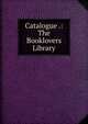 Catalogue .: The Booklovers Library, 