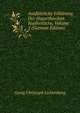 Ausfuhrliche Erklarung Der Hogarthischen Kupferstiche, Volume 2 (German Edition), Georg Christoph Lichtenberg 