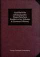 Ausfuhrliche Erklarung Der Hogarthischen Kupferstiche, Volume 8 (German Edition), Georg Christoph Lichtenberg 