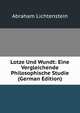 Lotze Und Wundt: Eine Vergleichende Philosophische Studie (German Edition), Abraham Lichtenstein 