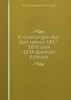 Erinnerungen Aus Den Jahren 1837, 1838 Und 1839 (German Edition), Felix Maria Vincenz Andreas Lichnowsky 