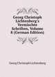 Georg Christoph Lichtenberg's Vermischte Schriften, Volume 8 (German Edition), Georg Christoph Lichtenberg 
