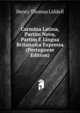 Carmina Latina, Partim Nova, Partim E Lingua Britannica Expressa (Portuguese Edition), Henry Thomas Liddell 