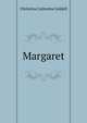 Margaret, Christina Catherine Liddell 