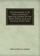 Christmastide in St. Paul's: Sermons Bearing Chiefly On the Birth of Our Lord and the End of the Year, Henry Parry Liddon 