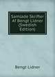 Samlade Skrifter Af Bengt Lidner (Swedish Edition), Bengt Lidner 