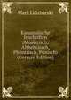 Kanaanaische Inschriften (Moabitisch, Althebraisch, Phonizisch, Punisch) (German Edition), Mark Lidzbarski 