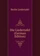 Die Liedertafel (German Edition), Berlin Liedertafel 