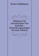 Hilfsbuch Fur Installationen Von Acetylen-Beleuchtungsanlagen (German Edition), Franz Liebetanz 