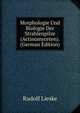 Morphologie Und Biologie Der Strahlenpilze (Actinomyceten). (German Edition), Rudolf Lieske 