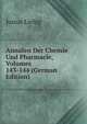 Annalen Der Chemie Und Pharmacie, Volumes 143-144 (German Edition), Justus Liebig 