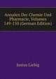 Annalen Der Chemie Und Pharmacie, Volumes 149-150 (German Edition), Justus Liebig 