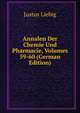 Annalen Der Chemie Und Pharmacie, Volumes 59-60 (German Edition), Justus Liebig 