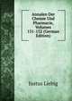 Annalen Der Chemie Und Pharmacie, Volumes 151-152 (German Edition), Justus Liebig 