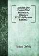 Annalen Der Chemie Und Pharmacie, Volumes 153-154 (German Edition), Justus Liebig 