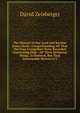 The History of Our Lord and Saviour Jesus Christ: Comprehending All That the Four Evangelists Have Recorded Concerning Him : All Their Relations Being . Is Omitted, But That Inestimable History Is C, David Zeisberger 