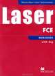 Laser FCE (First Certificate in English) Workbook with key, Malcolm Mann, Steve Taylore-Knowles 