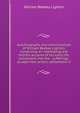 Autobiography and reminiscences of William Beebey Lighton, containing an interesting and faithful account of his early life, enlistment into the . sufferings, escape from prison, settlement in, William Beebey Lighton 