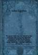 The great value and success of foreign missions. Proved by distinguished witnesses: being the testimony of diplomatic ministers, consuls, naval . countries; together with that of English, John Liggins 
