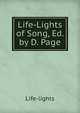 Life-Lights of Song, Ed. by D. Page, Life-lights 